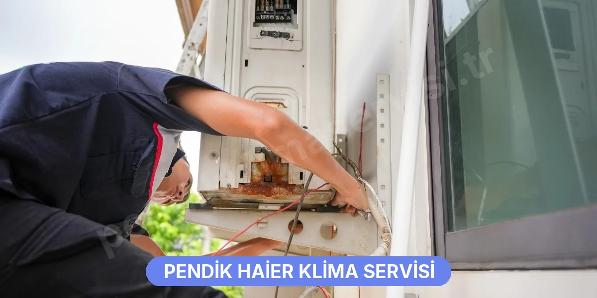 Pendik Haier Klima Servisi