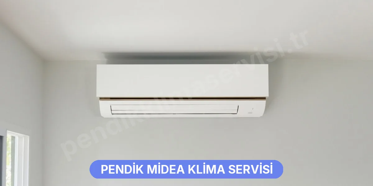Pendik Midea Klima Servisi